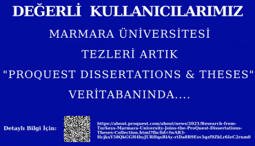 Marmara Üniversitesi’nin Tezleri “ProQuest Dissertations & Theses” Koleksiyonuna Katıldı