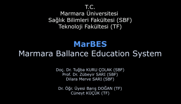Marmara University Developed Balance and Coordination Training Device