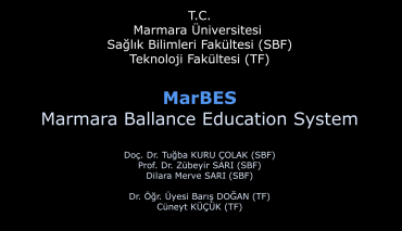 Marmara Üniversitesi Öğretim Üyeleri Denge ve Koordinasyon Eğitim Cihazı Geliştirdi