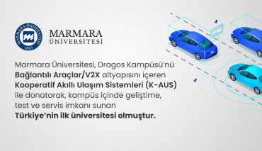 Bağlı Araçlar ve Akıllı Ulaşım Sistemleri Alanında Marmara Üniversitesi Bir İlki Gerçekleştiriyor