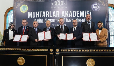 Muhtarlar Akademisi İş Birliği Protokolü İmzalandı