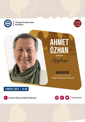 "Ahmet Özhan ile Söyleşi" Başlıklı Toplantı